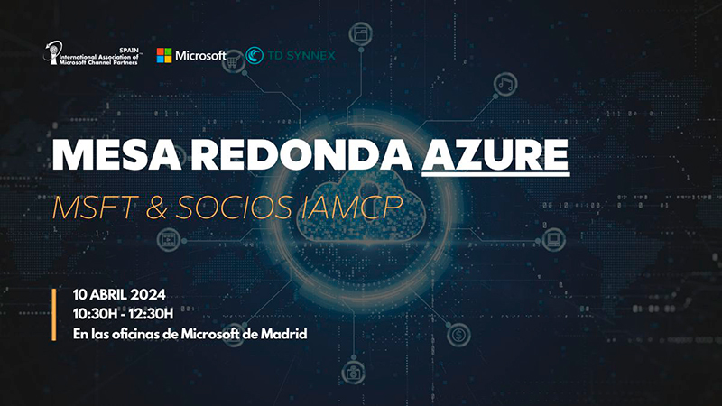 Mesa Redonda de Azure IAMCP Spain